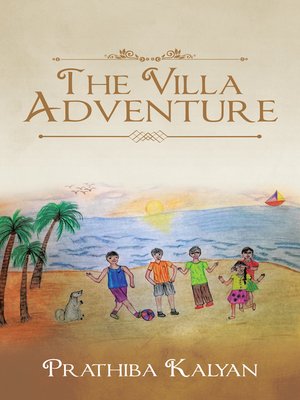 cover image of The Villa Adventure